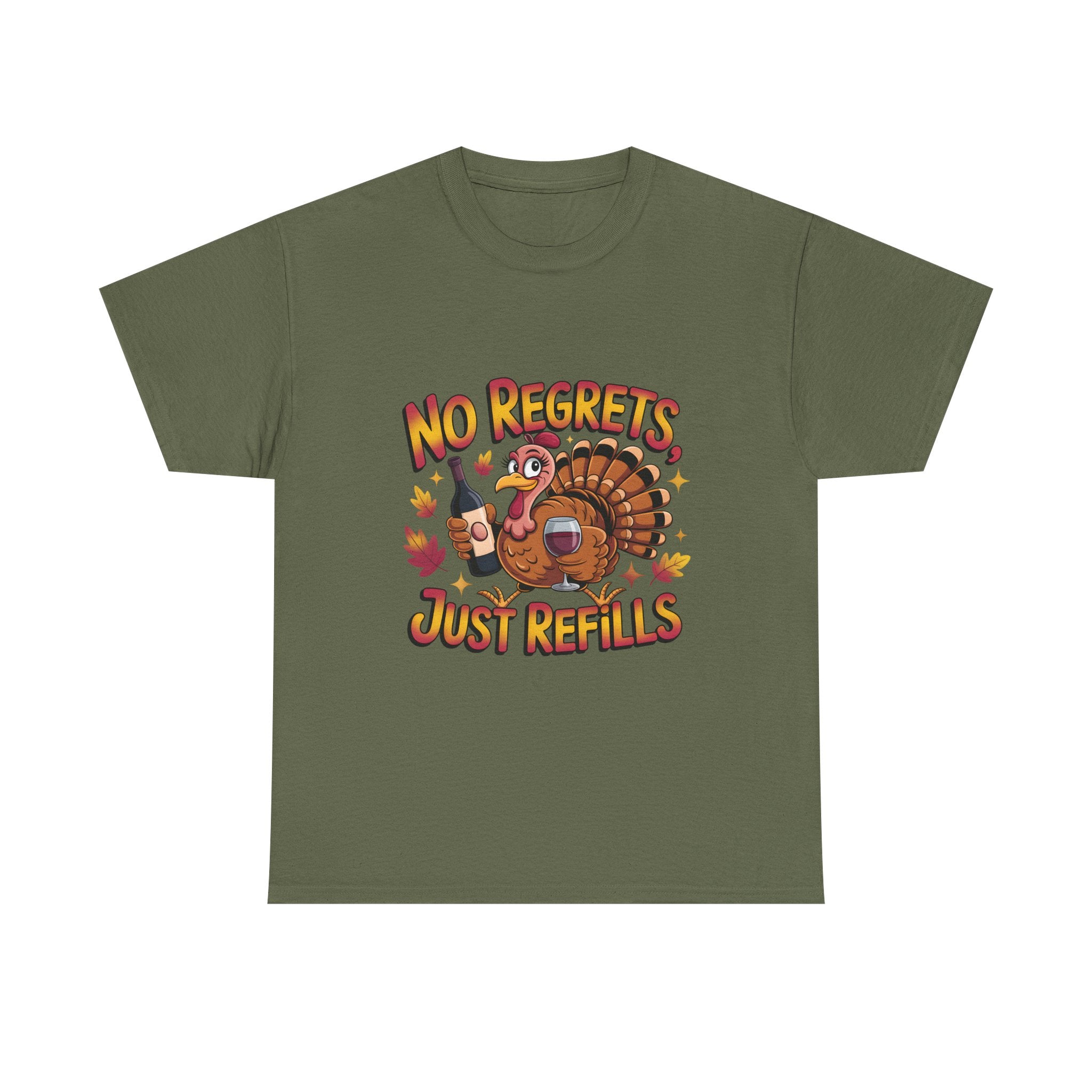 Thanksgiving Turkey Tee - "No Regrets Just Refills" Funny Holiday T-Shirt