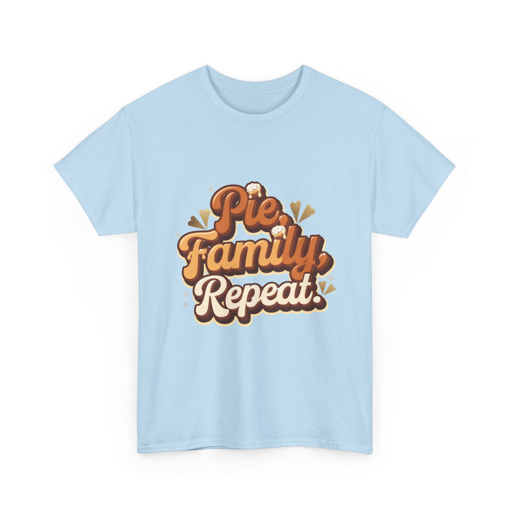 Pie. Family. Repeat. T-Shirt