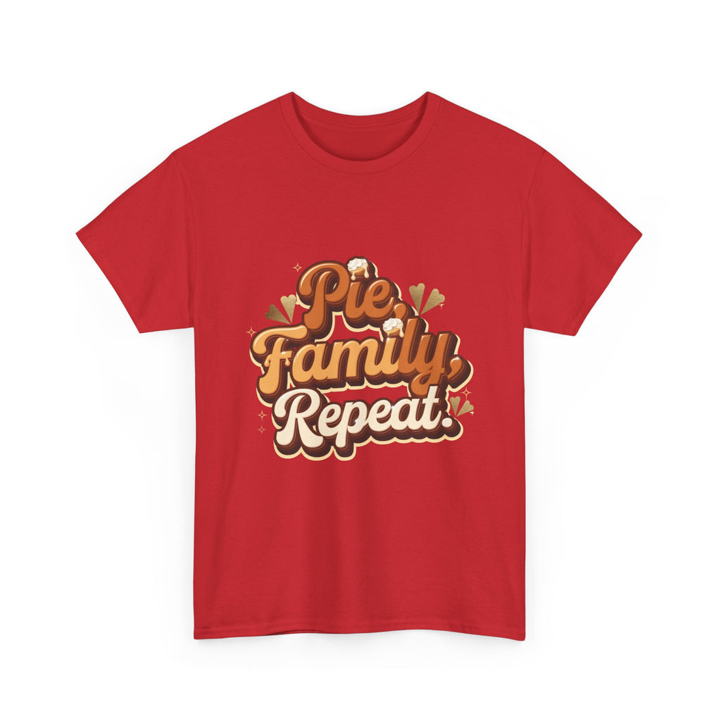 Pie. Family. Repeat. T-Shirt