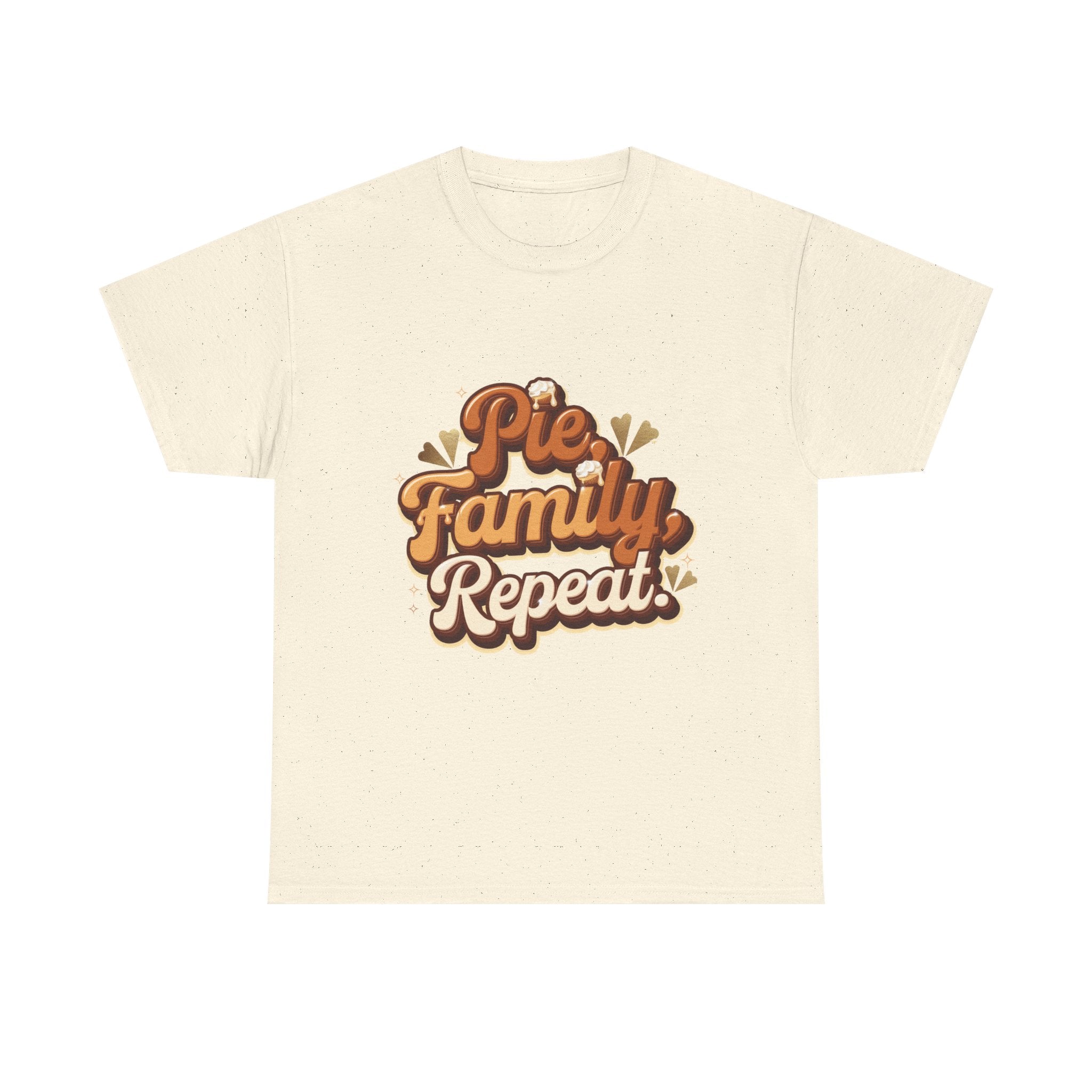 Pie. Family. Repeat. T-Shirt