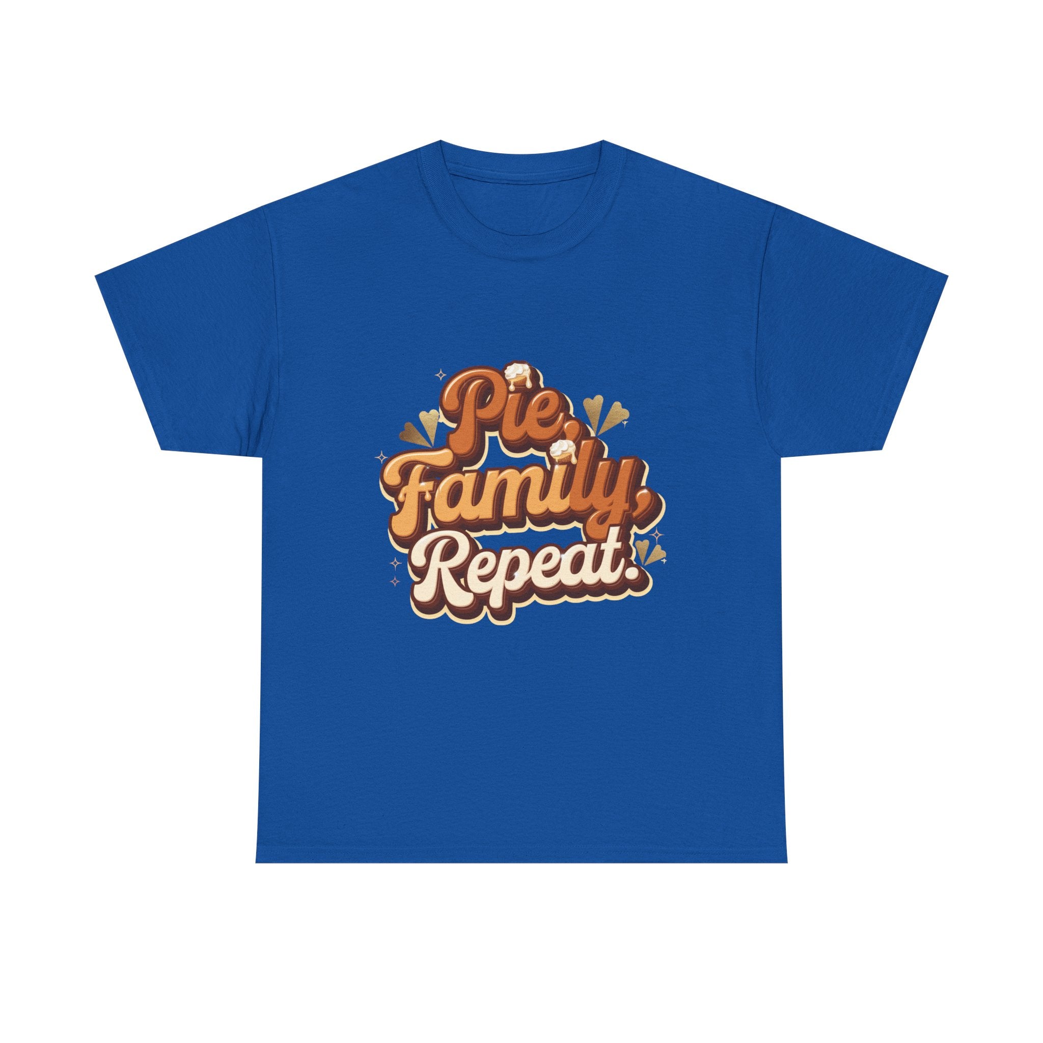 Pie. Family. Repeat. T-Shirt