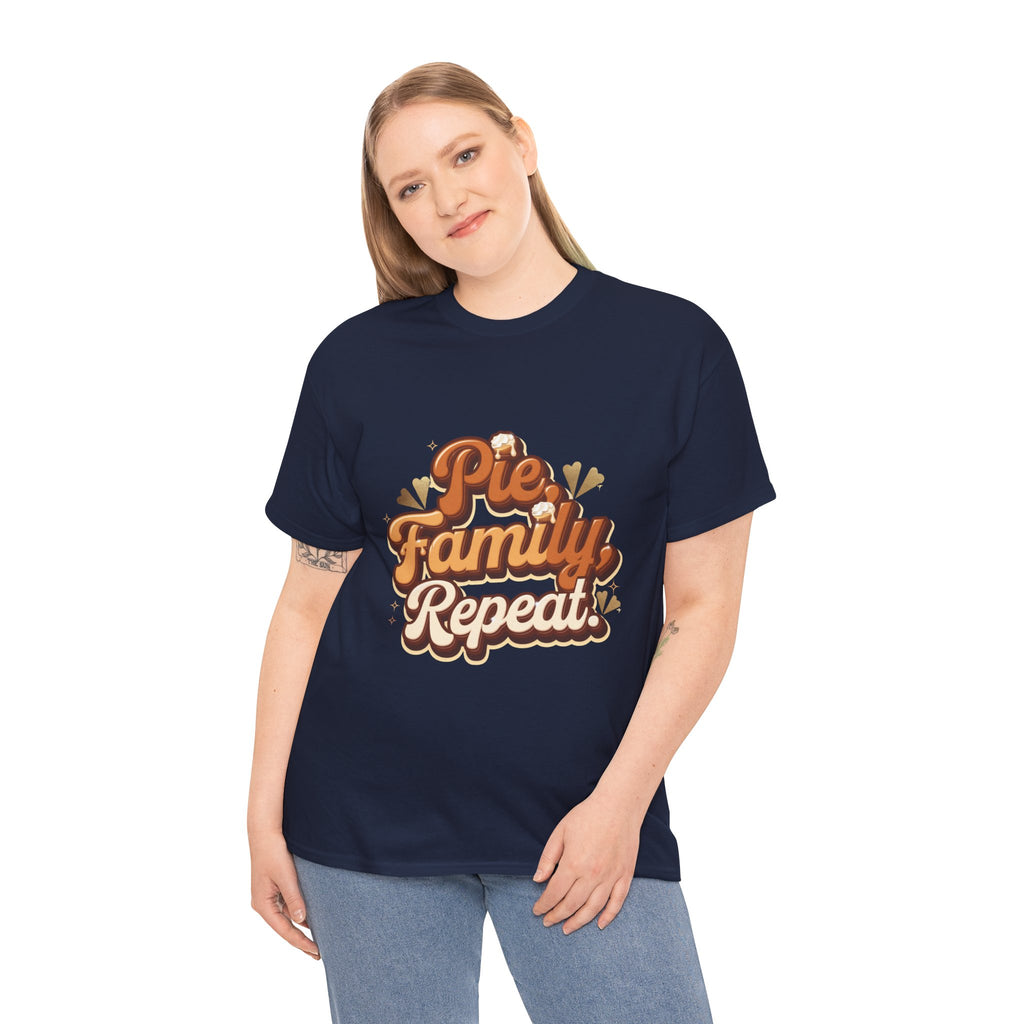 Pie. Family. Repeat. T-Shirt