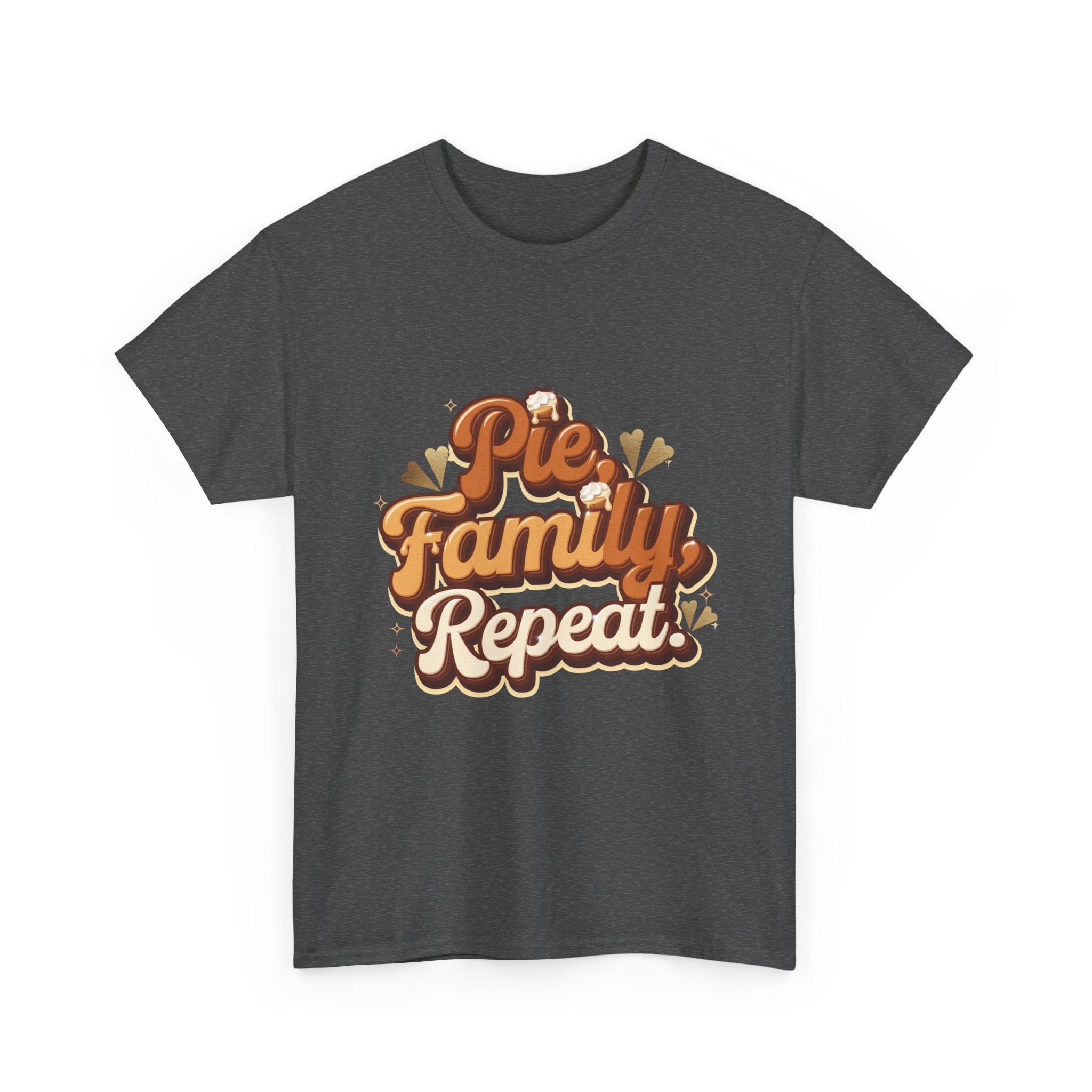 Pie. Family. Repeat. T-Shirt