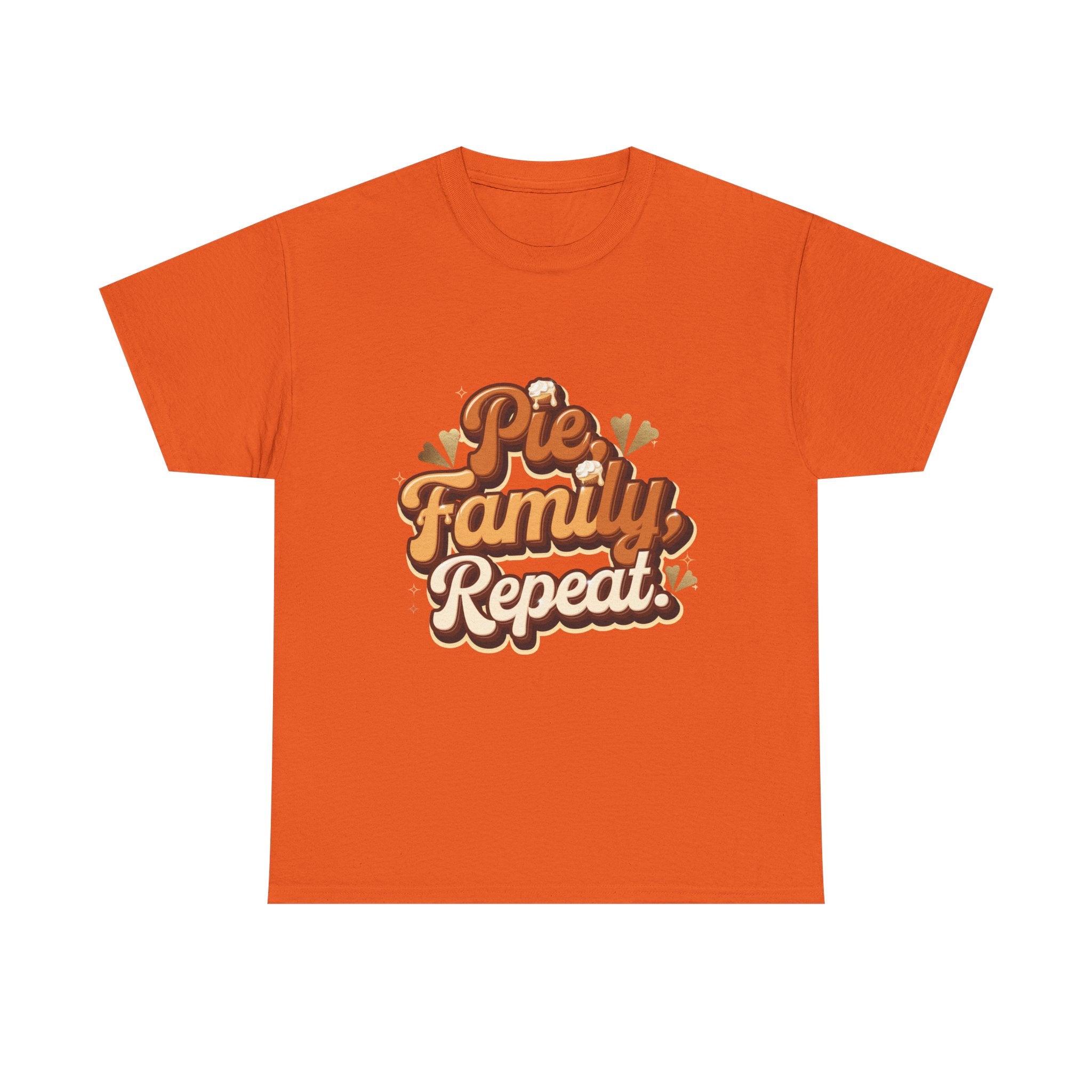 Pie. Family. Repeat. T-Shirt
