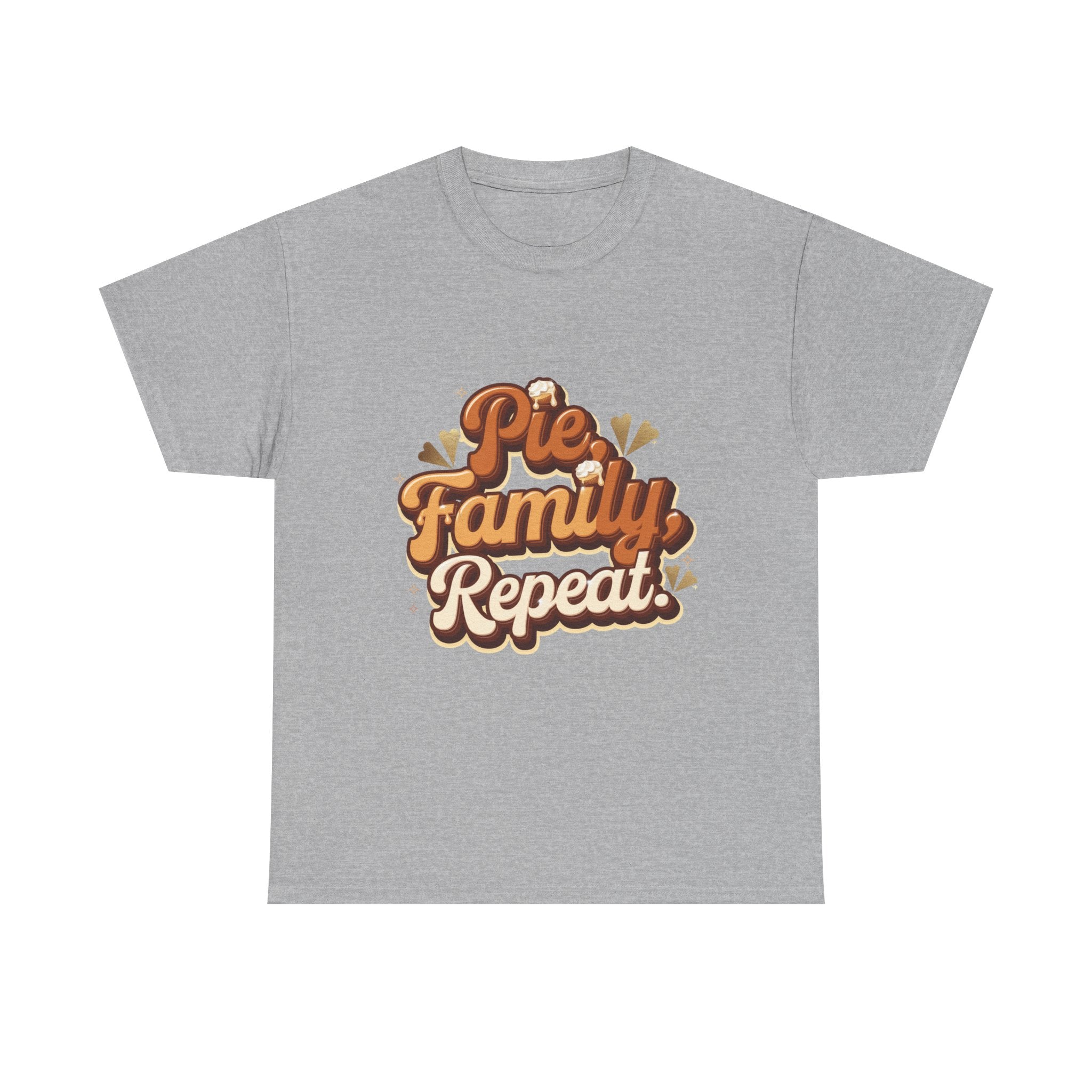 Pie. Family. Repeat. T-Shirt