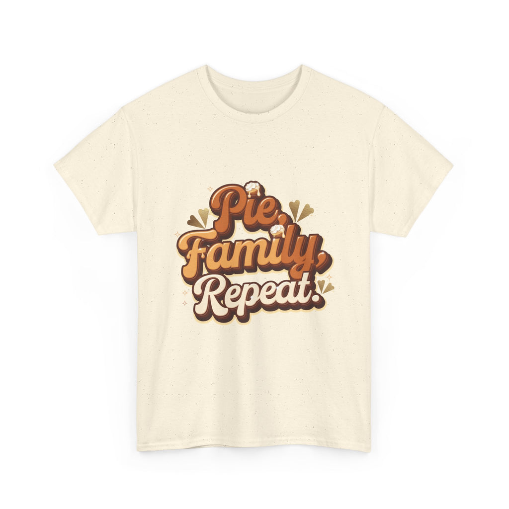Pie. Family. Repeat. T-Shirt