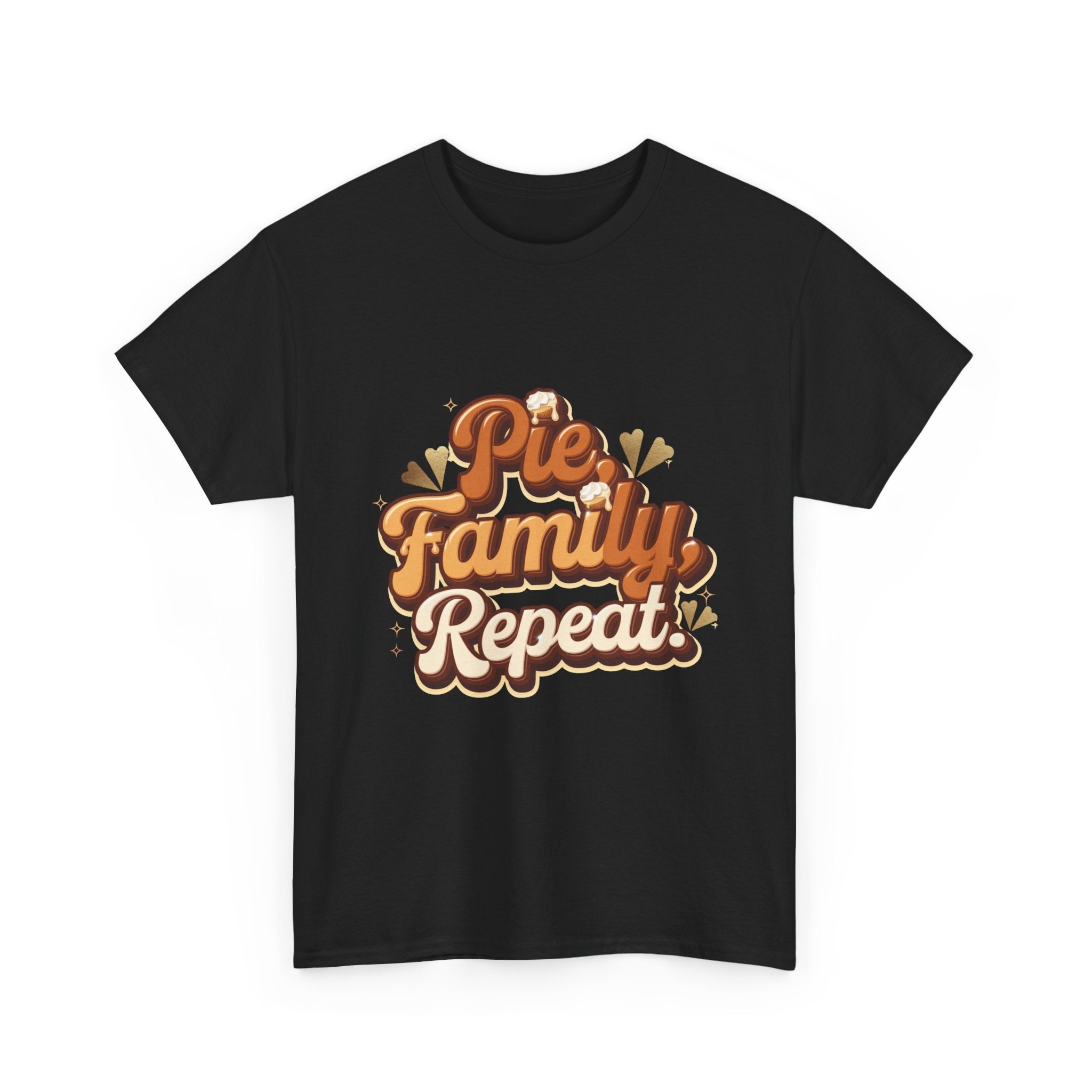 Pie. Family. Repeat. T-Shirt
